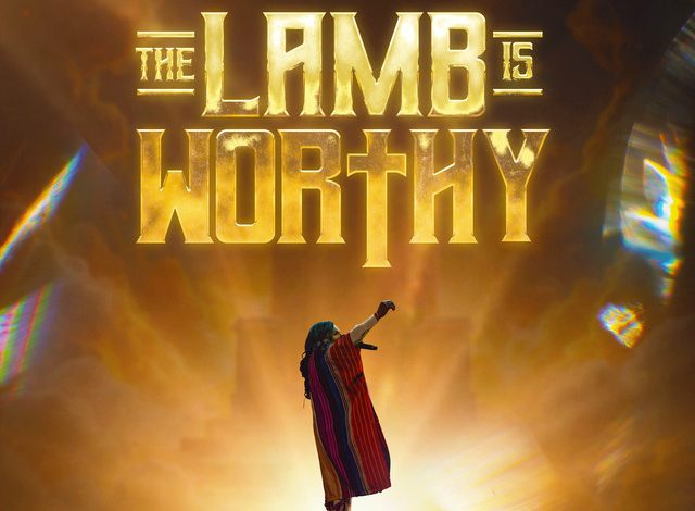 The Lamb is Worthy by Victoria Orenze
